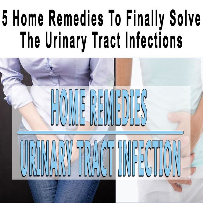 5 Home Remedies To Finally Solve The Urinary Tract Infections