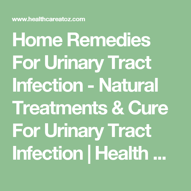 9 Home Remedies For Urinary Tract Infection
