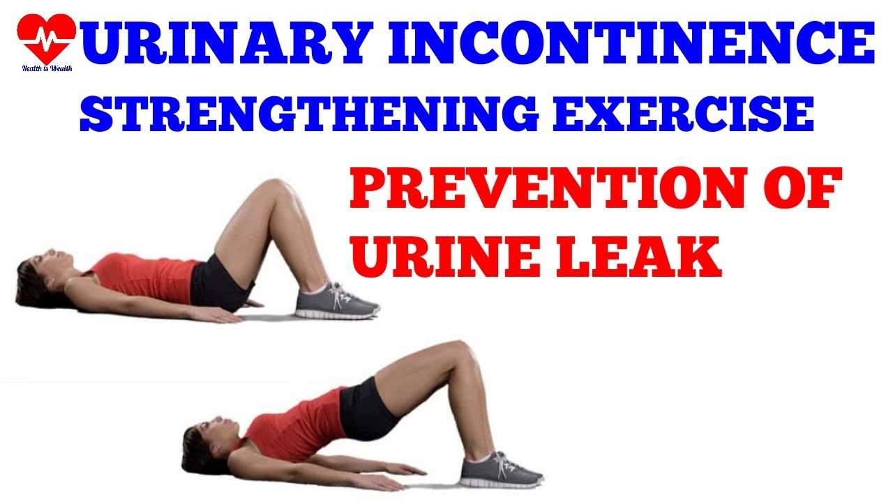 How to prevent urinary incontinence and pelvic floor muscle ...