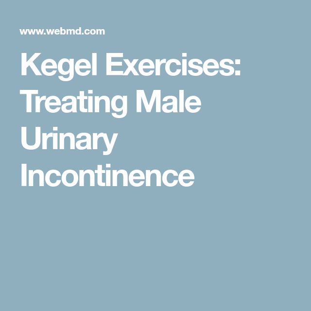 Kegel Exercises: Treating Male Urinary Incontinence
