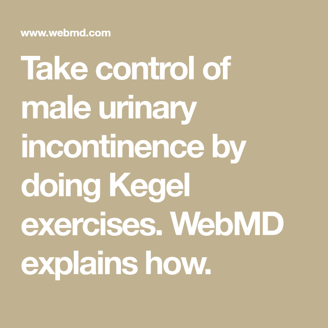Kegel Exercises: Treating Male Urinary Incontinence