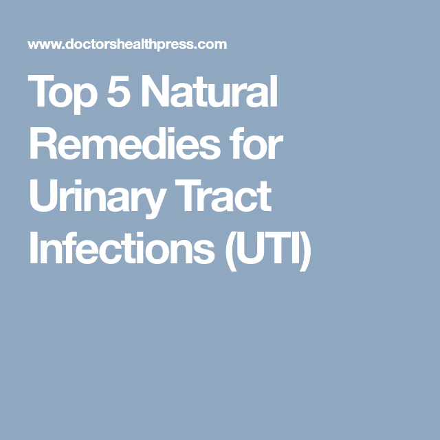 Top 5 Natural Remedies for Urinary Tract Infections (UTI)