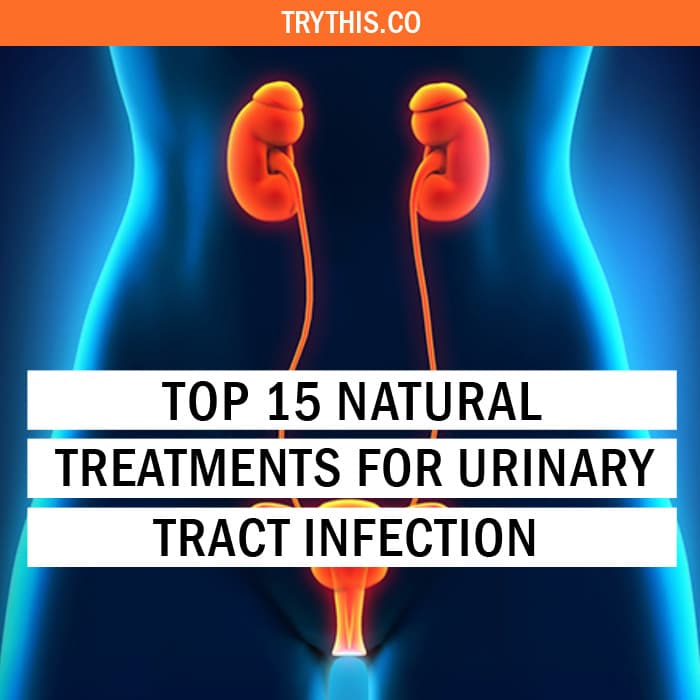 Urinary Tract Infection: Top 15 Natural Treatments for Urinary Tract ...
