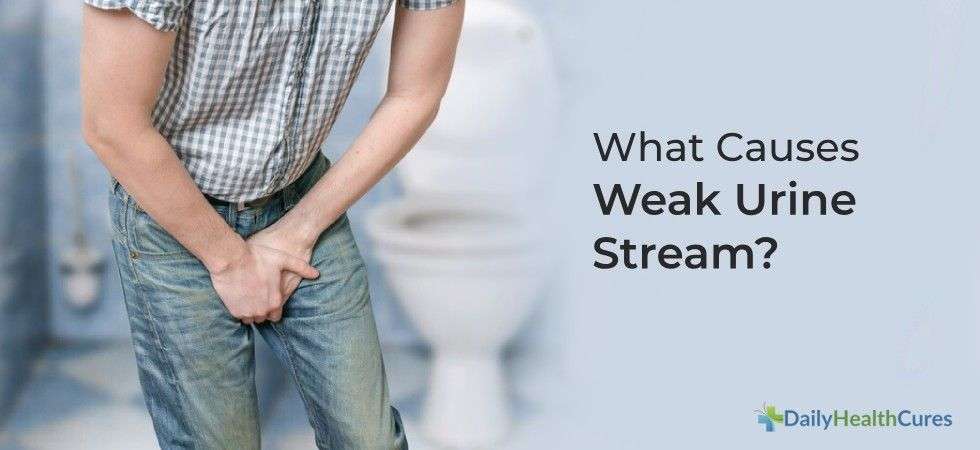 Weak Urine Stream : Causes and Home Remedies