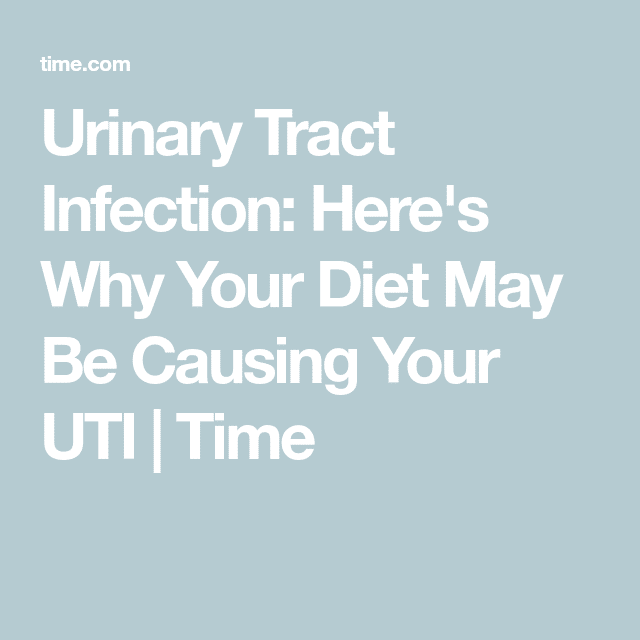 Your Diet May Be Causing Your Urinary Tract Infections